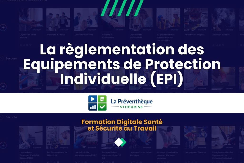 La règlementation des Equipements de Protection Individuelle (EPI ...